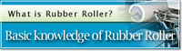 Basic knowledge of Rubber Roller